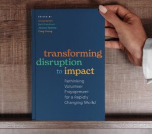Transforming Disruption to Impact